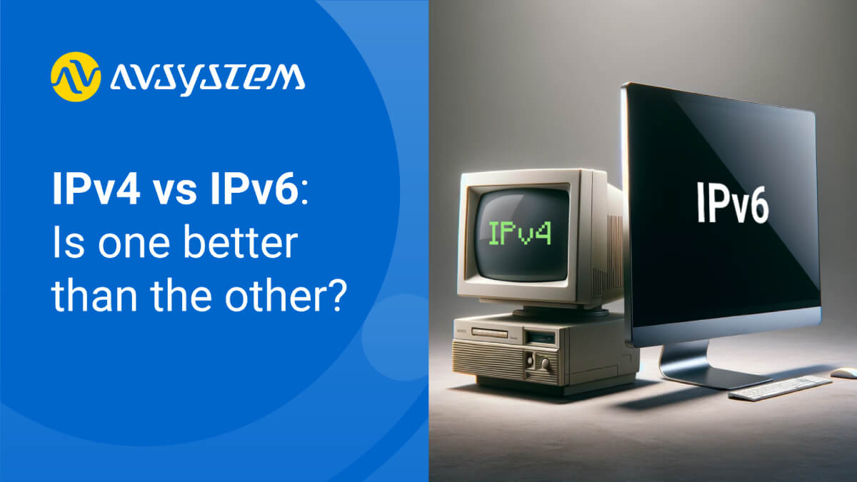 IPv4 vs IPv6: Is one better than the other?