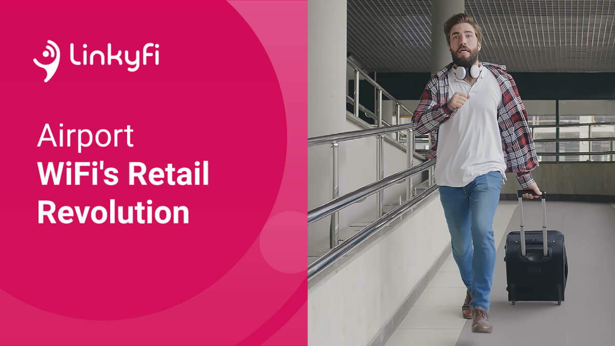 Airport WiFi's Retail Revolution
